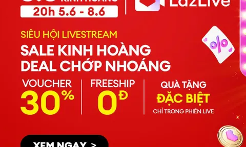 HOT hơn cả nhiệt độ mùa hè, Lazada tung loạt ưu đãi đậm sâu dịp 6.6