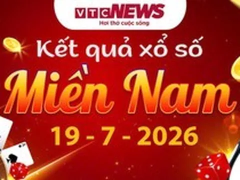 XSMN 19/7 - Kết quả xổ số miền Nam hôm nay 19/7/2026