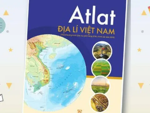Atlat Địa lí Việt Nam chỉnh sửa năm 2025 cập nhật nhiều thông tin phục vụ học tập