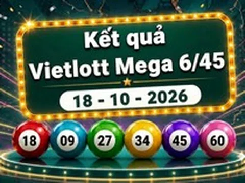 Vietlott 18/10 - Kết quả xổ số Vietlott Mega 6/45 ngày 18 tháng 10
