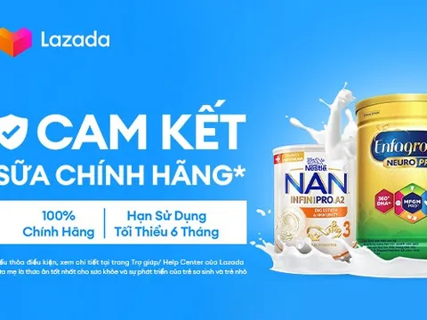 ‘Cam kết Sữa Chính Hãng’: Lazada cùng các thương hiệu sữa hàng đầu chung tay bảo vệ người tiêu dùng
